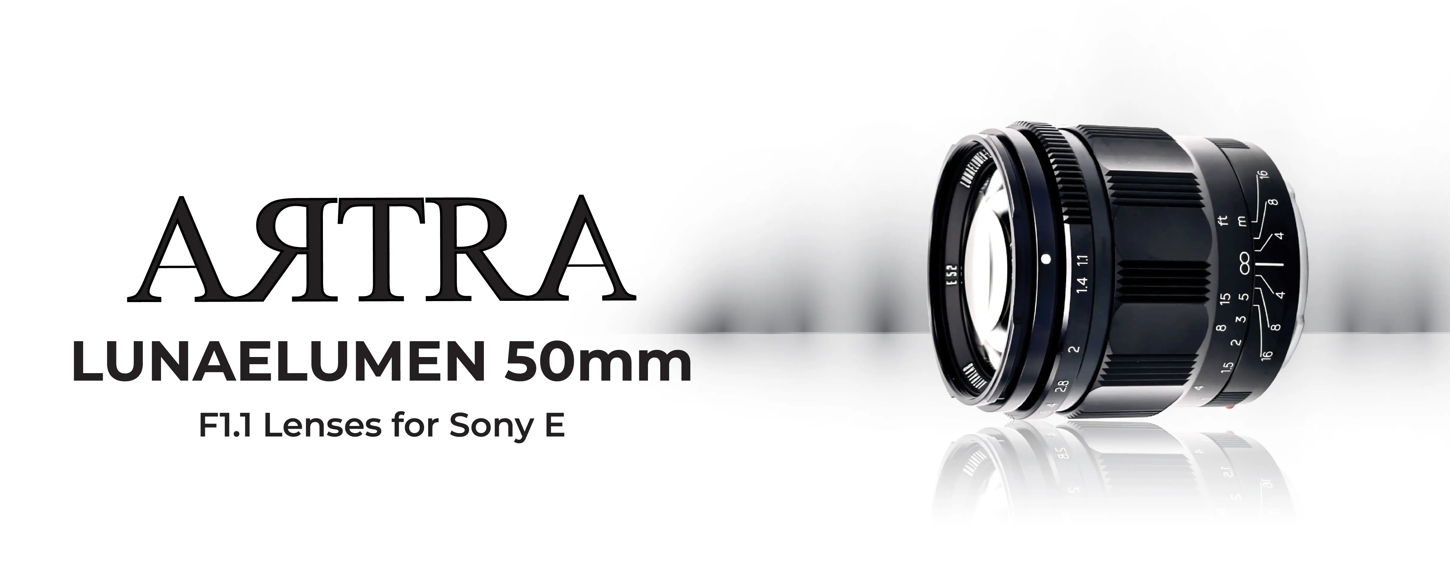 ARTRA LAB LUNAELUMEN 50mm F1.1 Lenses for Sony E