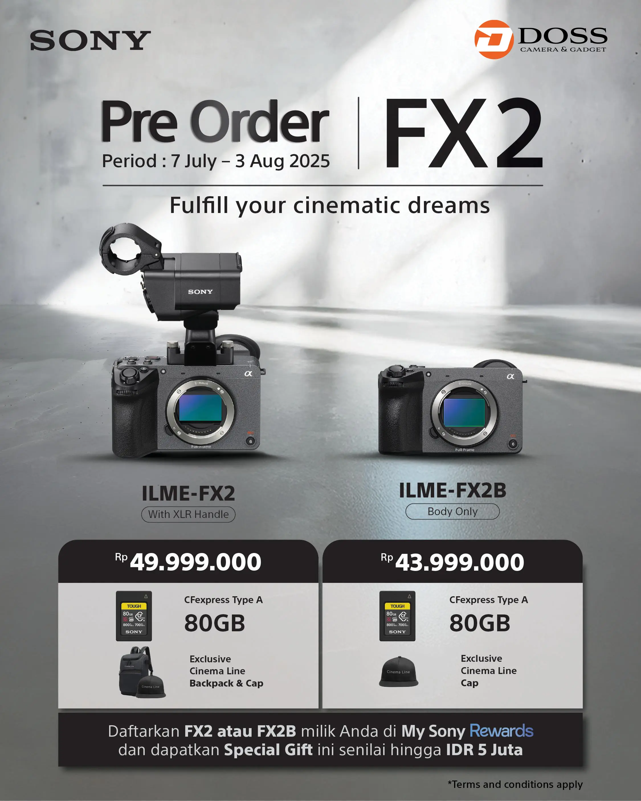 Yuk Pre Order Sony FX2 di DOSS, Dapatkan CFexpress Type A 80 GB & Exclusive Cinema Line Backpack & Cap.