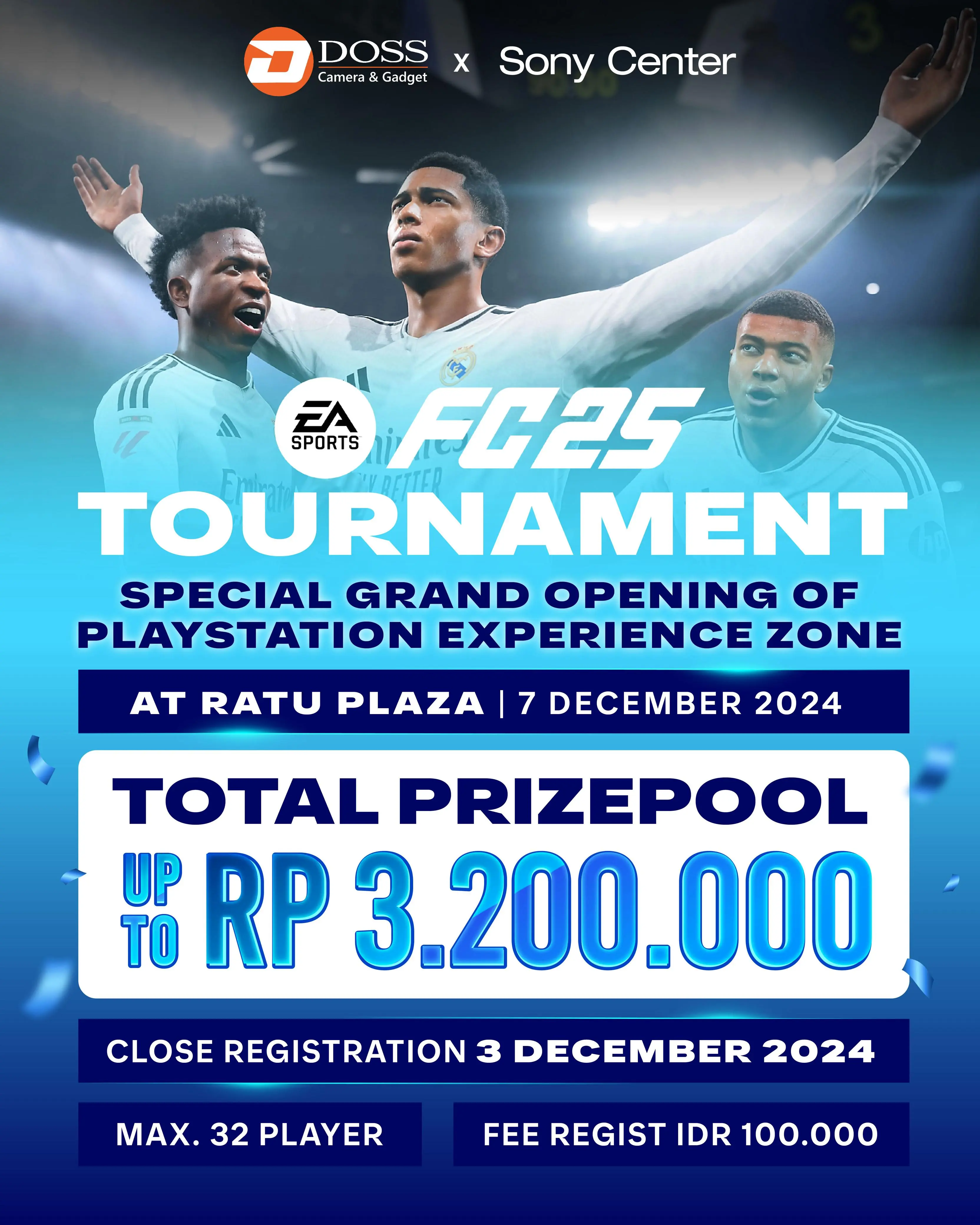 Buktikan Kemampuan Kamu di FC25 Tournament Special Grand Opening Playstation Store di DOSS Megastore Ratu Plaza.